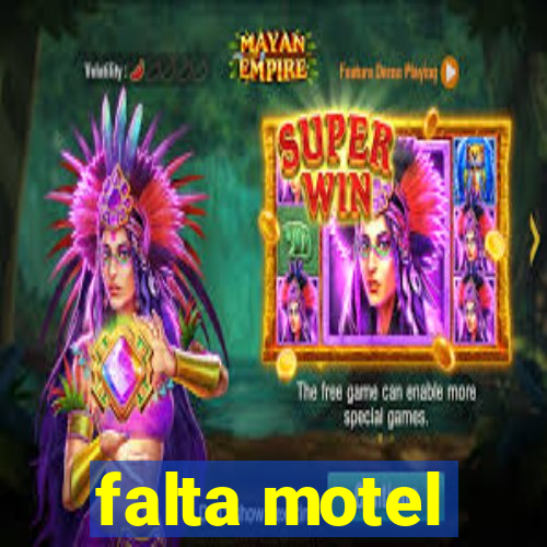 falta motel