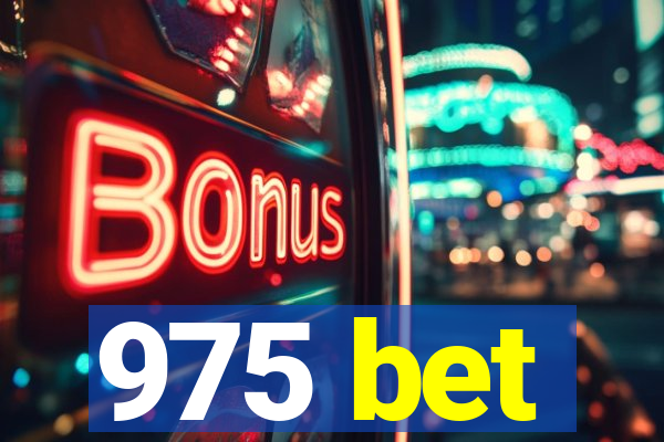 975 bet