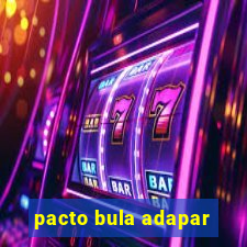 pacto bula adapar