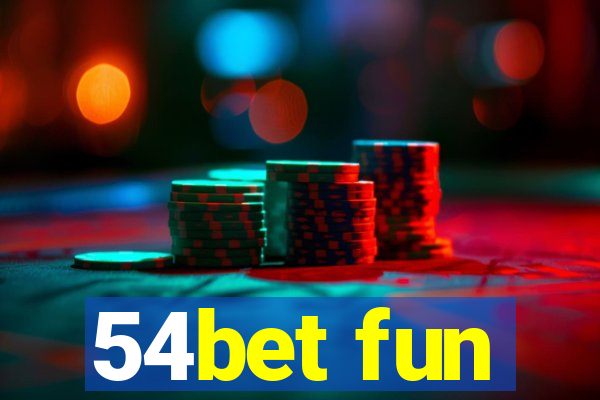 54bet fun