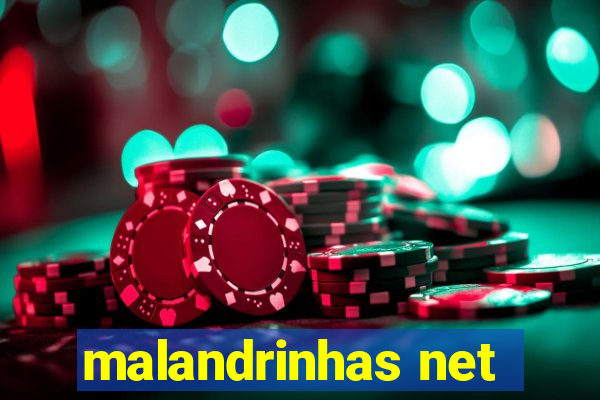 malandrinhas net