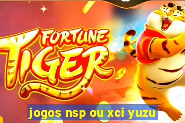 jogos nsp ou xci yuzu