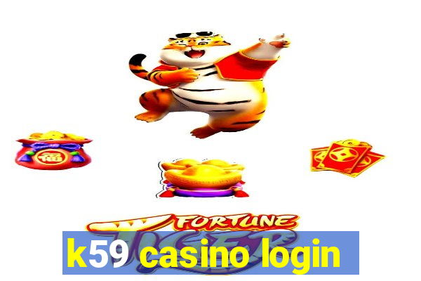 k59 casino login