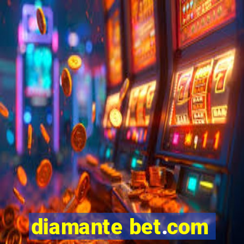 diamante bet.com