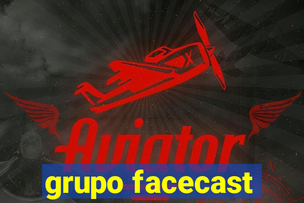 grupo facecast