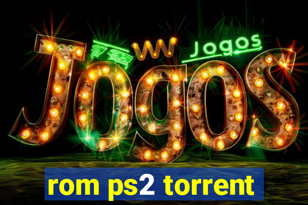 rom ps2 torrent