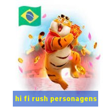 hi fi rush personagens