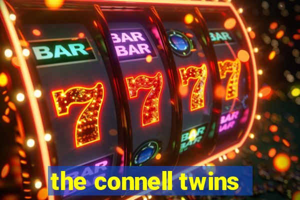 the connell twins