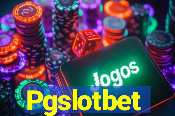 Pgslotbet