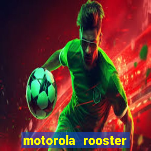 motorola rooster alarm sound download