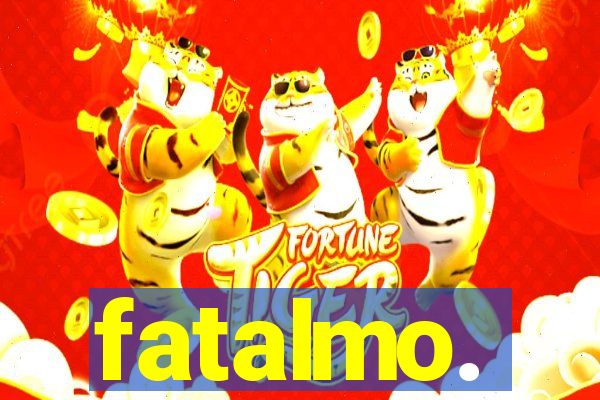 fatalmo.