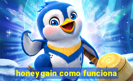 honeygain como funciona