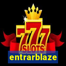 entrarblaze