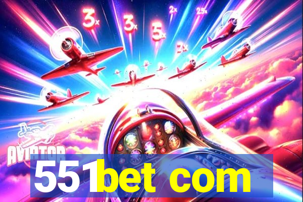 551bet com