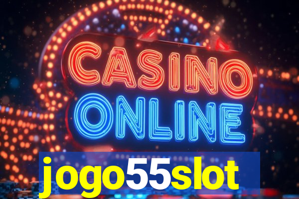 jogo55slot