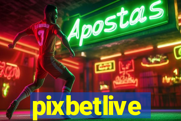 pixbetlive