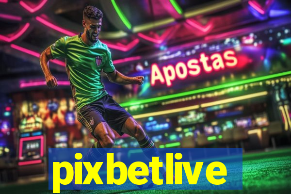 pixbetlive