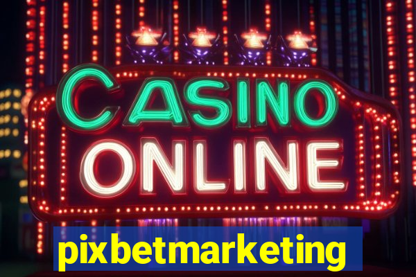 pixbetmarketing