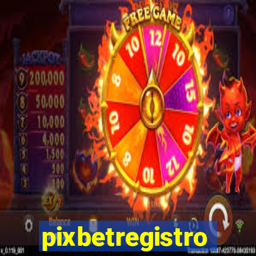 pixbetregistro