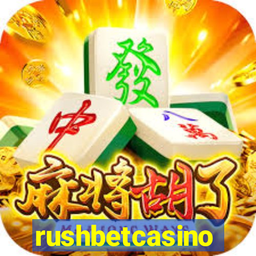 rushbetcasino