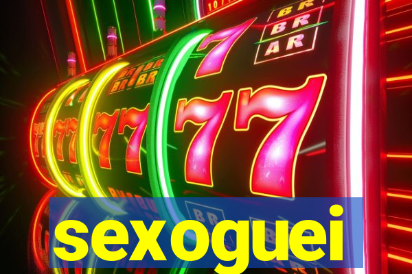 sexoguei