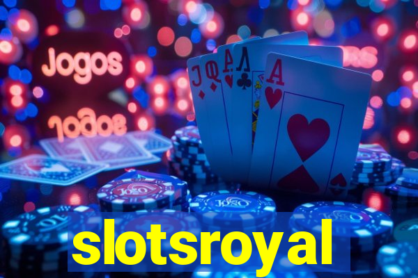 slotsroyal