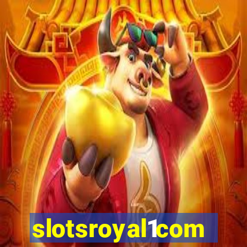 slotsroyal1com