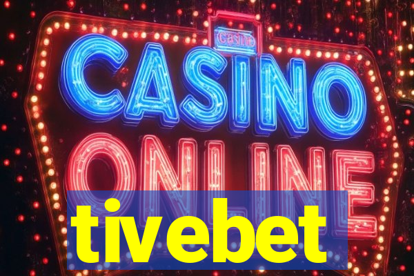 tivebet