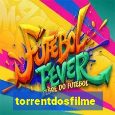 torrentdosfilmes