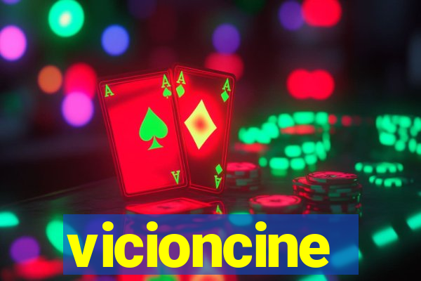 vicioncine