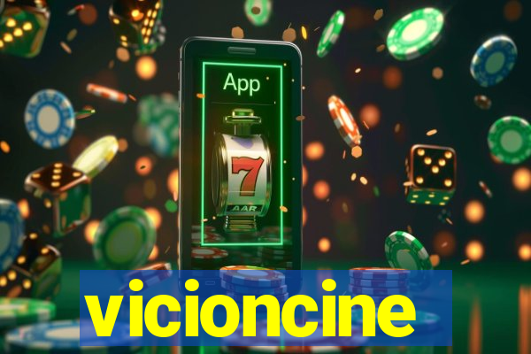 vicioncine