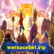 wersacebet.vip