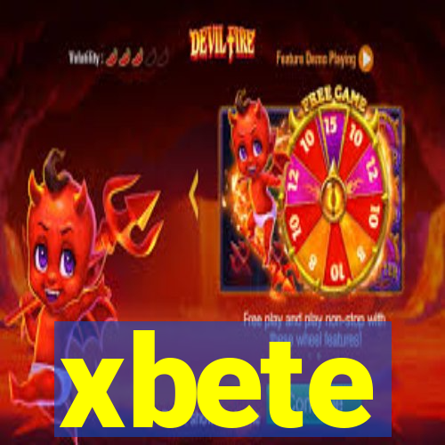 xbete