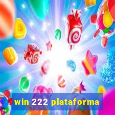 win 222 plataforma