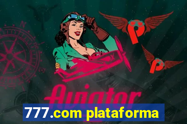 777.com plataforma