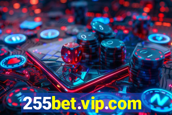 255bet.vip.com