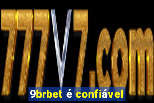 9brbet é confiável