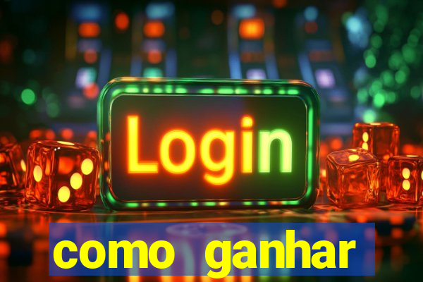 como ganhar dinheiro nos slots