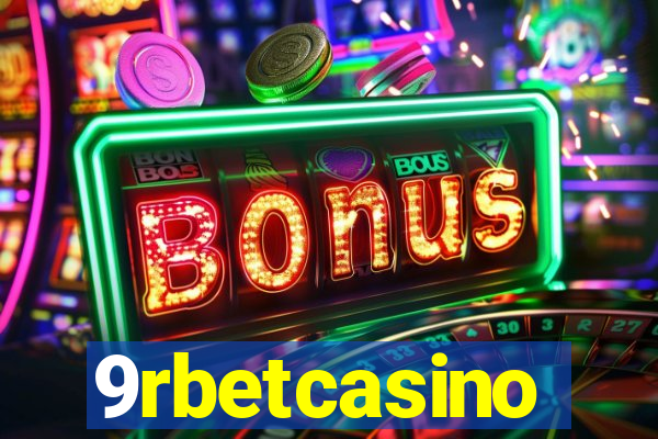 9rbetcasino