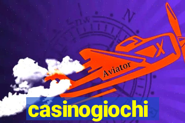 casinogiochi