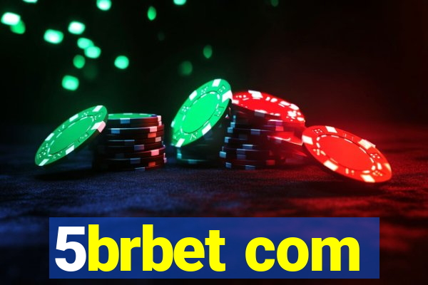 5brbet com