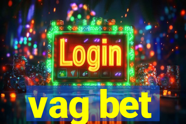 vag bet