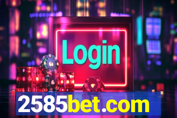 2585bet.com