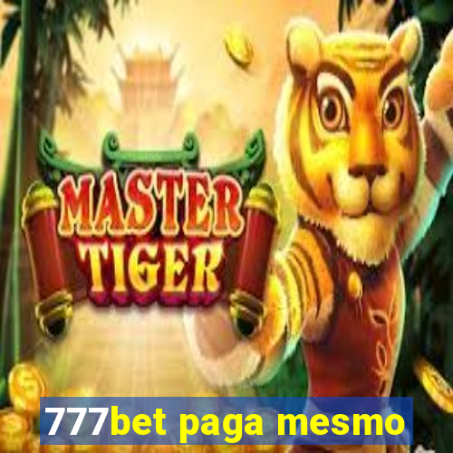 777bet paga mesmo