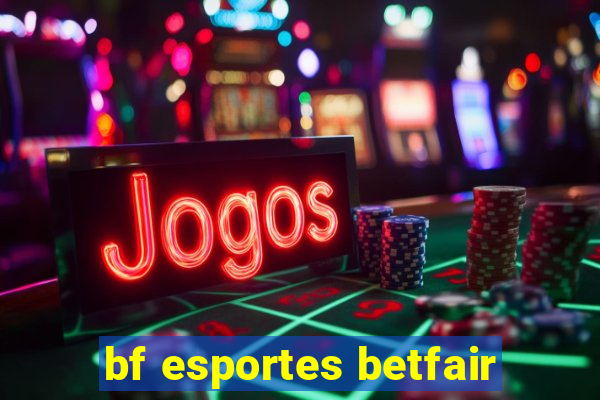 bf esportes betfair