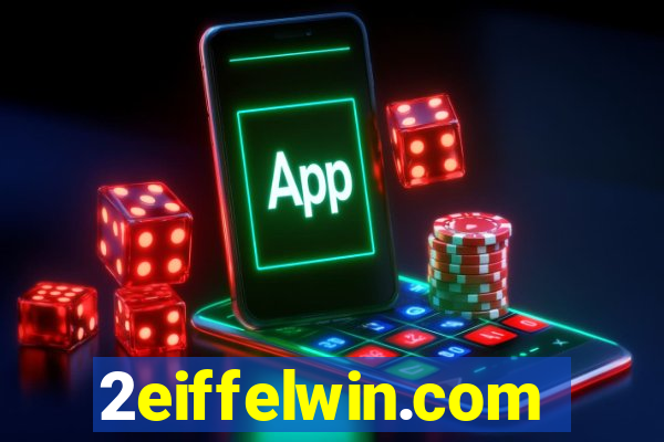 2eiffelwin.com