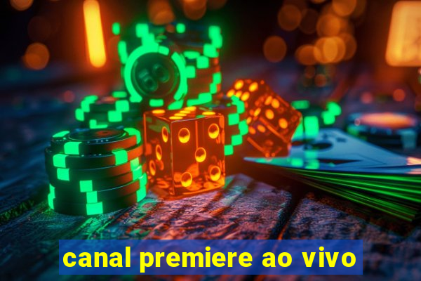 canal premiere ao vivo