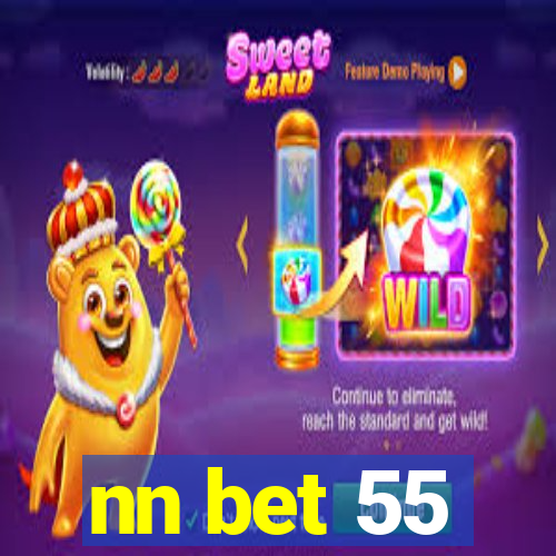 nn bet 55