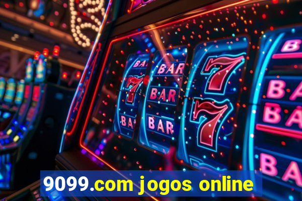 9099.com jogos online