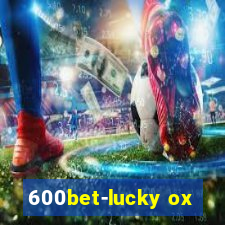 600bet-lucky ox